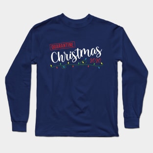 Quarantine Christmas 2020 Long Sleeve T-Shirt